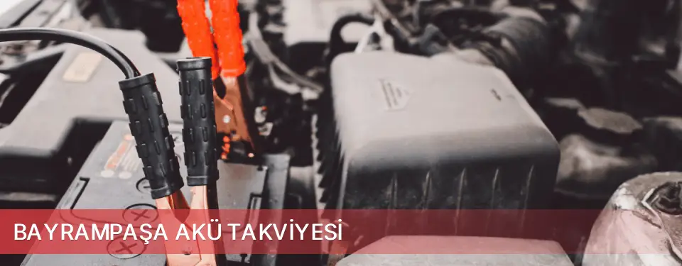 Bayrampaşa İlçemi Akü Takviyesi